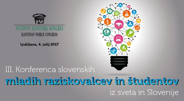 Vabilo na III. KONFERENCO SLOVENSKIH MLADIH RAZISKOVALCEV IN ŠTUDENTOV IZ SVETA IN SLOVENIJE